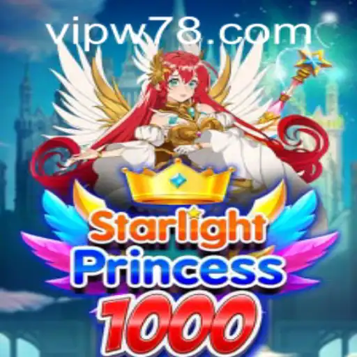 Exploring StarlightPrincess1000: A Thrilling Game with W78 PH Login