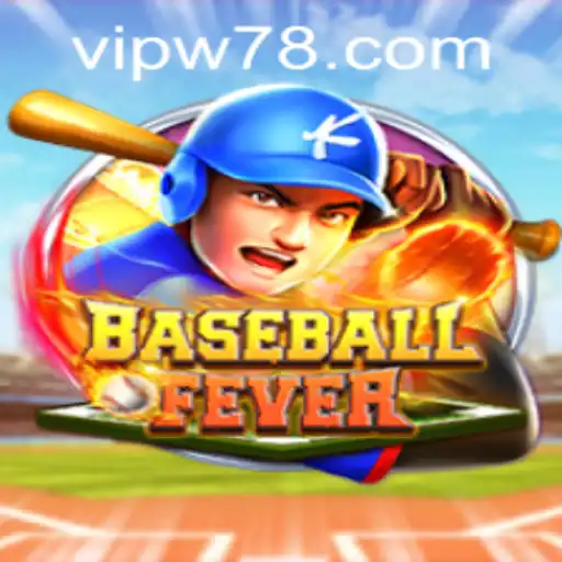 The Exciting World of BaseballFever and the w78 PH Login