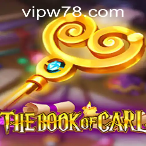 Exploring 'TheBookofCarl' and Unraveling the Mysteries of w78 PH Login